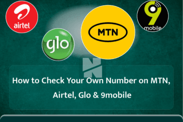 How to Check Your Own Number on MTN, Airtel, Glo & 9mobile